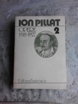 OPERE 2, 1918-1927 - ION PILLAT foto