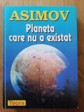 PLANETA CARE NU A EXISTAT -Isaac Asimov - S. F.