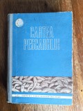 Cartea pescarului - I. Malacea / R2P1F