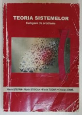 TEORIA SISTEMELOR , CULEGERE DE PROBLEME de RADU STEFAN ...CRISTIAN OARA , 2013 foto