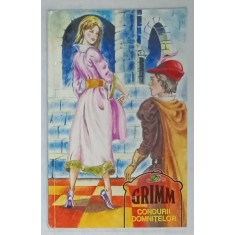 CONDURII DOMNITELOR de FRATII GRIMM , ANII &#039;90