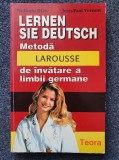 Cumpara ieftin LERNEN SIE DEUTSCH Metoda Larousse de invatare a limbii germane - Klatt, Vernon