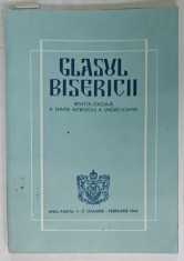 GLASUL BISERICII , REVISTA OFICIALA A SFINTEI MITROPOLII A UNGRO - VLAHIEI , NR. 1-2 , 1964