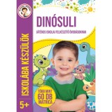Iskol&aacute;ba k&eacute;sz&uuml;l&ouml;k - Din&oacute;suli