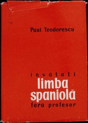 INVATATI LIMBA SPANIOLA FARA PROFESOR-PAUL TEODORESCU-335554 foto