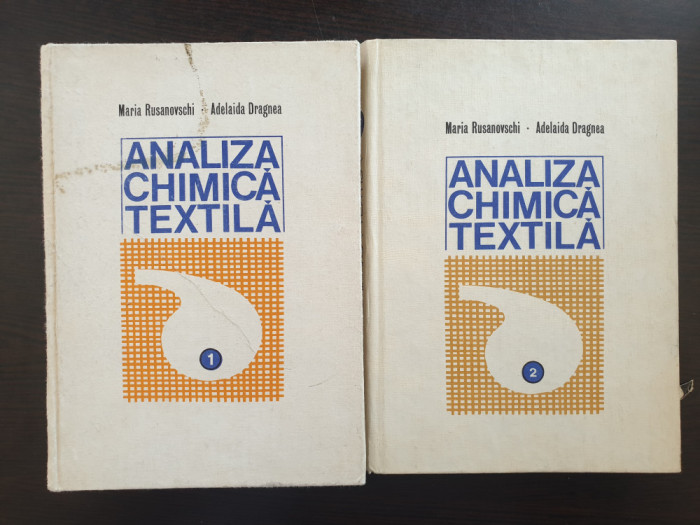 ANALIZA CHIMICA TEXTILA - Rusanovschi, Dragnea (2 volume)