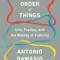The Strange Order of Things: Life, Feeling, and the Making of Cultures