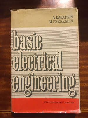 BASIC ELECTRICAL ENGINEERING - A. Kasatkin M. Perekalin (Moscow, 1970) foto