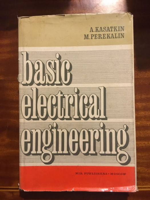 BASIC ELECTRICAL ENGINEERING - A. Kasatkin M. Perekalin (Moscow, 1970)