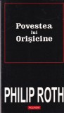 Povestea lui Orisicine - Philip Roth, Polirom, Romana, Beletristica, Roman, Brosata, 2007