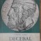 DECEBAL. EROUL STRAMOSILOR, STRAMOSUL EROILOR-DUMITRU ALMAS-221311
