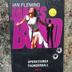 Ian Fleming - James Bond 007 - Operatiunea Thunderball