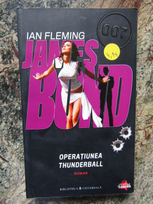Ian Fleming - James Bond 007 - Operatiunea Thunderball foto