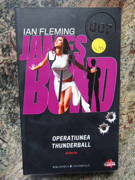 Ian Fleming - James Bond 007 - Operatiunea Thunderball
