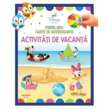 Activitati de vacanta. Prima mea carte cu autocolante. Disney bebe/***