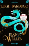 Eisige Wellen | Leigh Bardugo