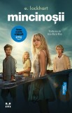 Cumpara ieftin Mincinoşii - E. Lockhart
