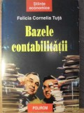 Bazele Contabilitatii - Felicia Cornelia Tuta, Polirom 2001, Stiinte Economice, 274 pagini
