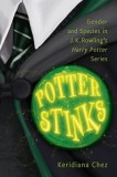Potter Stinks: Gender and Species in J. K. Rowling's Harry Potter Series