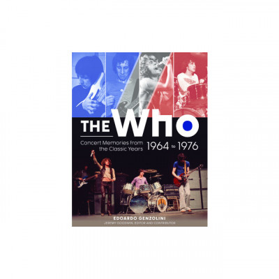 The Who: Concert Memories from the Classic Years, 1964-1976 foto