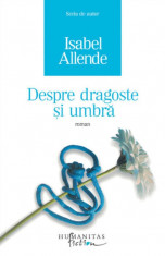 Despre dragoste si umbra Isabel Allende foto