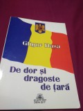 Cumpara ieftin DE DOR SI DRAGOSTE DE TARA -GLIGOR HASA/AUTOGRAF AUTOR