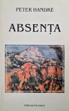 Absenta - Peter Handke
