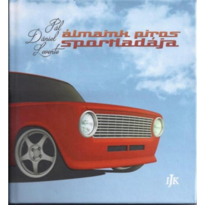 &Aacute;lmaink piros sportlad&aacute;ja - P&aacute;l D&aacute;niel Levente