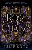 Rose in Chains (Hardback Special Edition) | Julie Soto