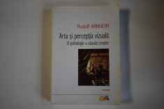 Rudolf Arnheim - Arta si perceptia vizuala (2011) foto