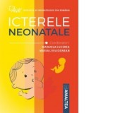 Icterele neonatale - Livia Ognean, Manuela Cucerea