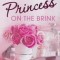 Princess on the Brink