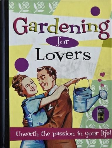 Gardening for Lovers