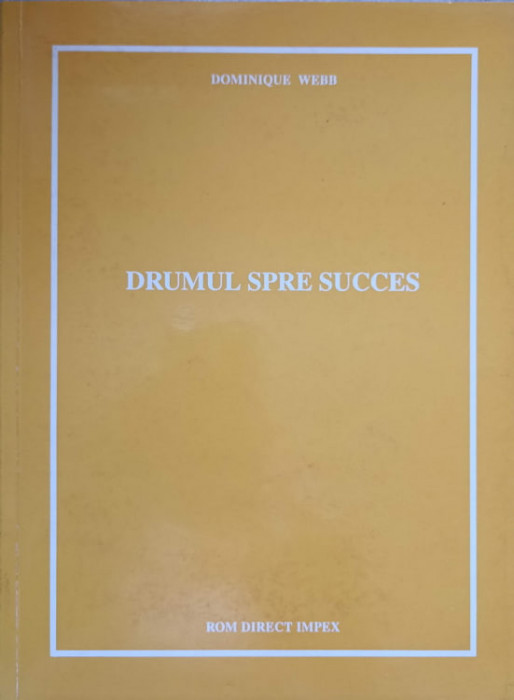 DRUMUL SPRE SUCCES-DOMINIQUE WEBB-216616