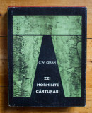 Zei, Morminte, Carturari - C.W. Ceram, Romanul Arheologiei, Editura Stiintifica 1968