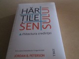 HARTILE SENSULUI. ARHITECTURA CREDINTEI - JORDAN B. PETERSON