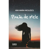 Ploaia de stele - Ana Maria Niculescu