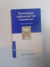 DEONTOLOGIA MIJLOACELOR DE COMUNICARE de CLAUDE JEAN BERTRAND , 2000 foto