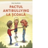 Pactul antibullying la scoala - Emy Geyskens