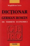 Cumpara ieftin Dictionar german-roman de termeni economici/Magdalena Leca