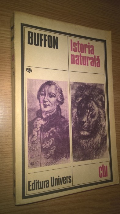 Buffon - Istoria naturala (Editura Univers, 1984)