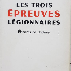 FAUST BRADESC0 LES TROIS ÉPREUVES LEGIONNAIRES 1972 PARIS MISCAREA LEGIONARA 192