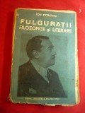 Ion Petrovici - Fulguratii Filozofice si Literare - BPT 1543-1546, Ed. Socec, Interbelica, Filosofie