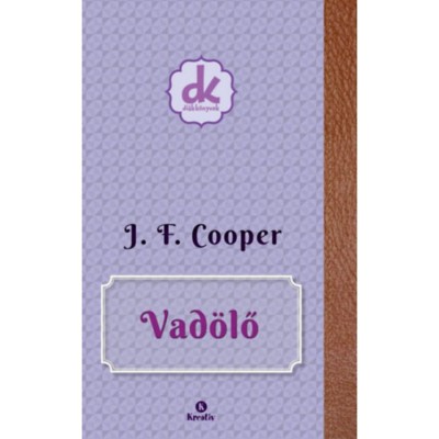 Vad&amp;ouml;lő - James F. Cooper foto
