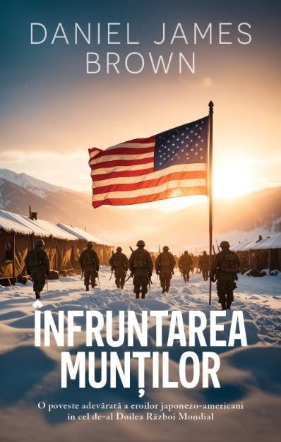 Infruntarea muntilor - Daniel James Brown