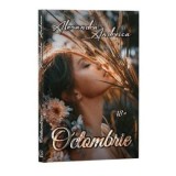 Cumpara ieftin Octombrie/Alexandra Andreica