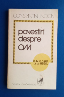 Povestiri despre om - CONSTANTIN NOICA foto