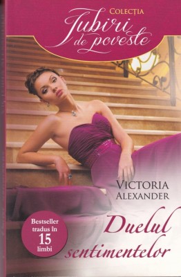 Victoria Alexander - Duelul sentimentelor foto