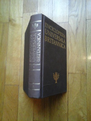 ENCICLOPEDIA UNIVERSALA BRITANNICA, VOLUMUL 1 - A CAPELLA - AUGUSTIN foto