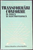 TRANSFORMARI CONFORME IN FIZICA SI ELECTROTEHNICA-R. CRAMARIUC-352815